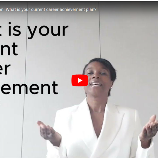 What is your current career achievement plan?